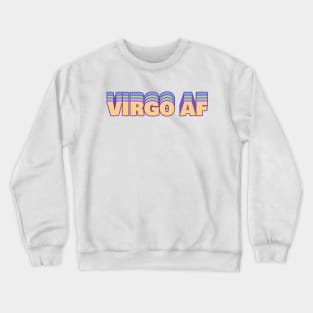 Virgo AF Crewneck Sweatshirt